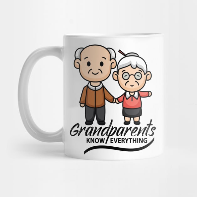 Grandparents Know everything by RK.shirts